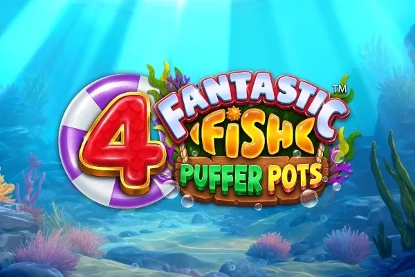 4 Fantastic Fish Puffer Pots slot