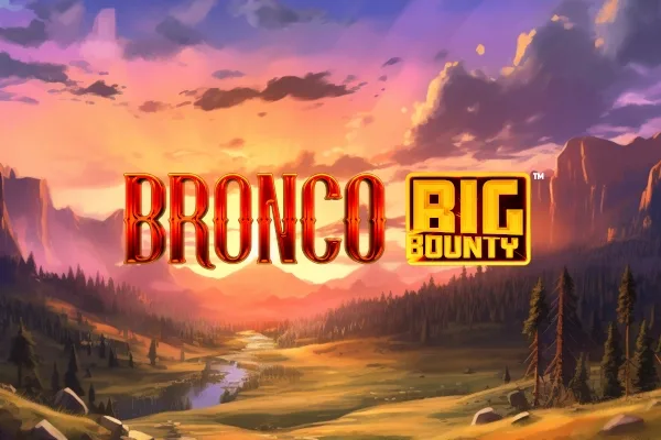 Bronco Big Bounty slot