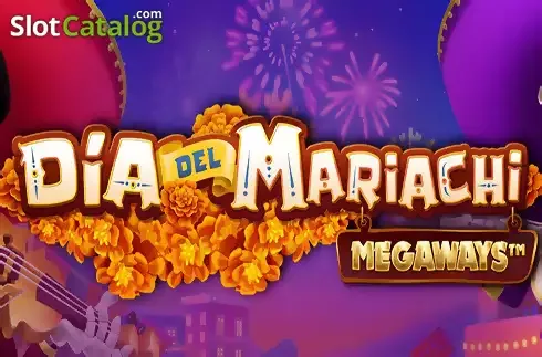 Dia del Mariachi Megaways slot