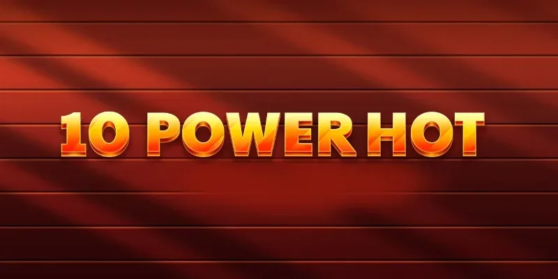10 Power Hot slot