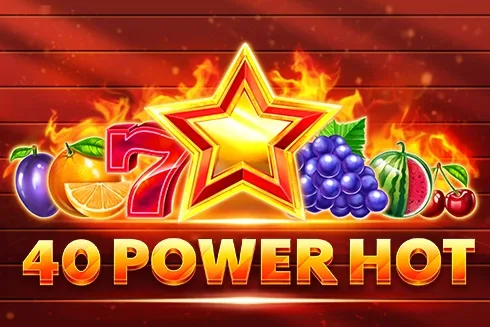 40 Power Hot slot