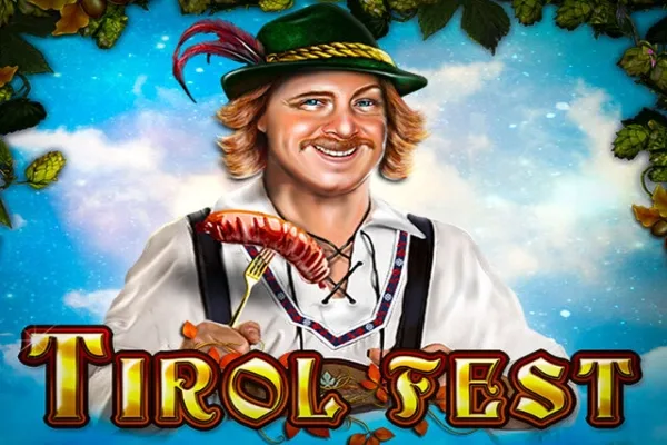 Tirol Fest slot