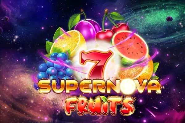 7 Supernova Fruits slot