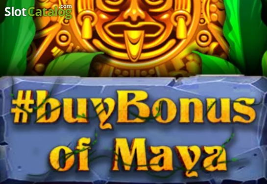 BuyBonus of Maya slot