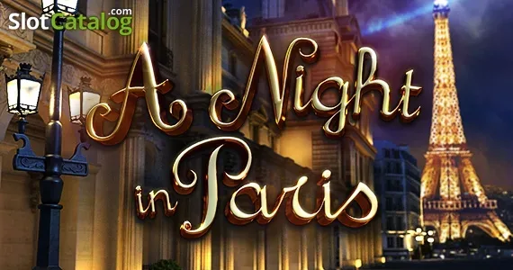 A Night In Paris slot