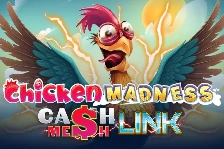 Chicken Madness Cash Mesh Link slot
