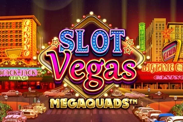 Slot Vegas Megaquads slot