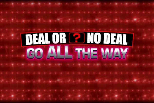Deal Or No Deal Go All The Way slot