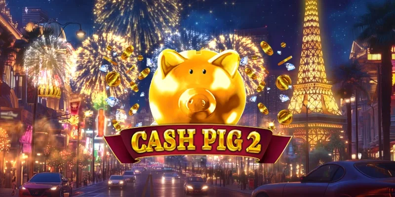 Cash Pig 2 slot