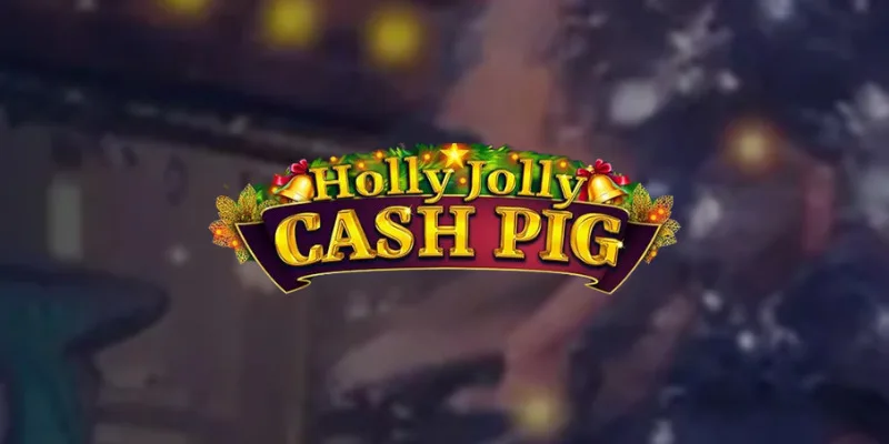 Holly Jolly Cash Pig slot