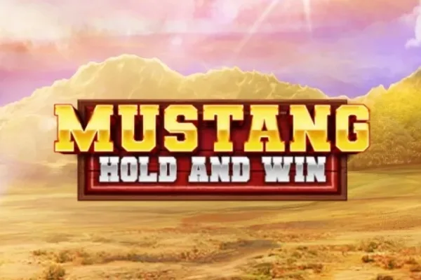 Mustang Hold And Win slot
