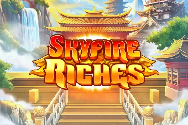 Skyfire Riches slot