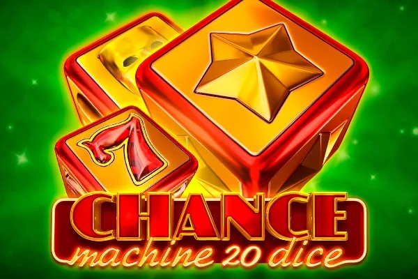 Chance Machine 20 Dice slot