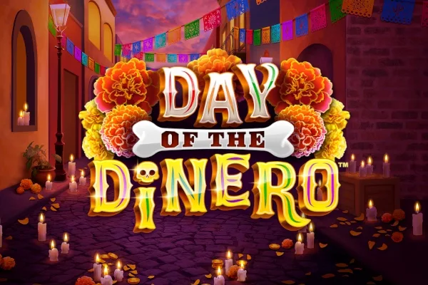 Day of the Dinero™ slot
