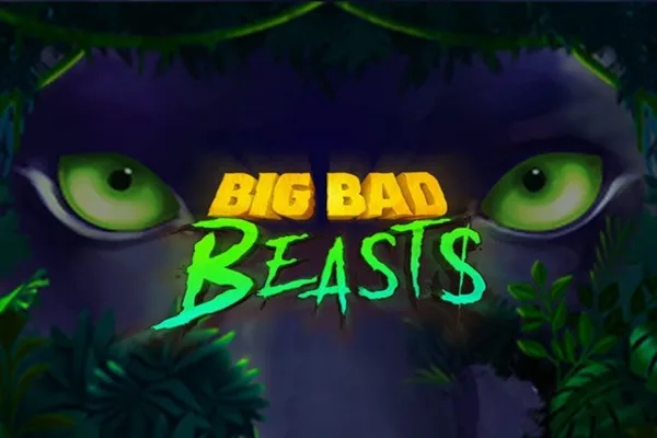 Big Bad Beasts slot
