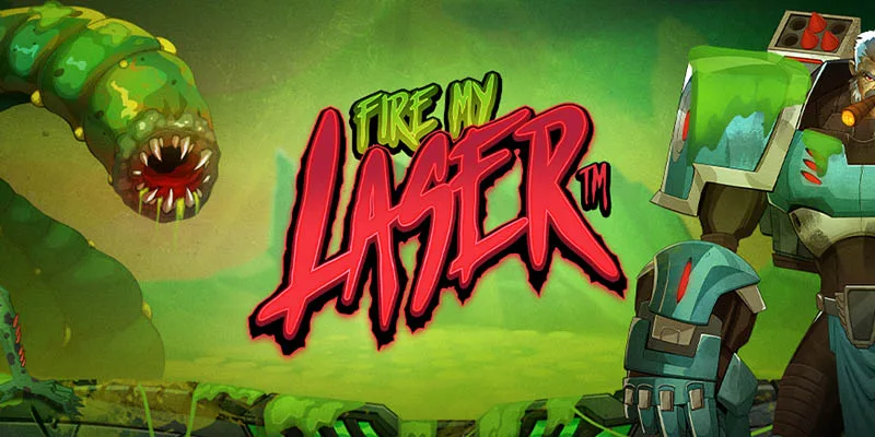 Fire My Laser slot