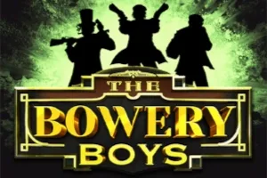 The Bowery Boys slot