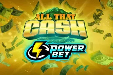 All That Cash Power Bet slot