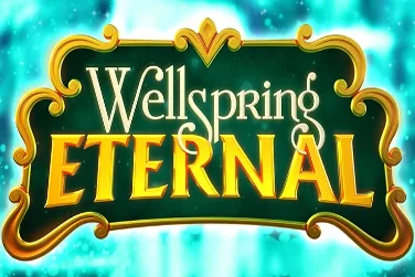 Wellspring Eternal slot
