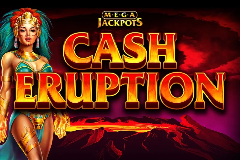 Cash Eruption Megajackpots slot