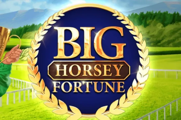 Big Horsey Fortune slot