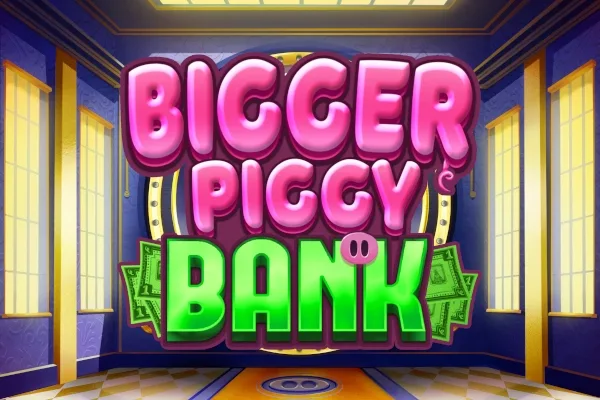 Bigger Piggy Bank slot