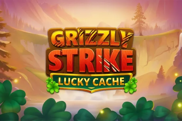 Grizzly Strike Lucky Cache slot