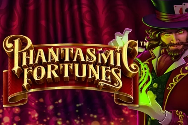 Phantasmic Fortunes slot