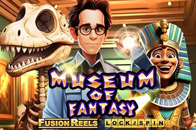 Museum of Fantasy Fusion Reels slot