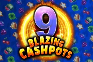 9 Blazing Cashpots slot
