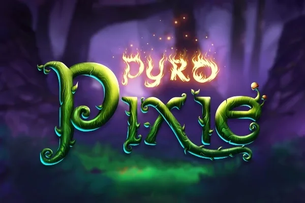 Pyro Pixie slot