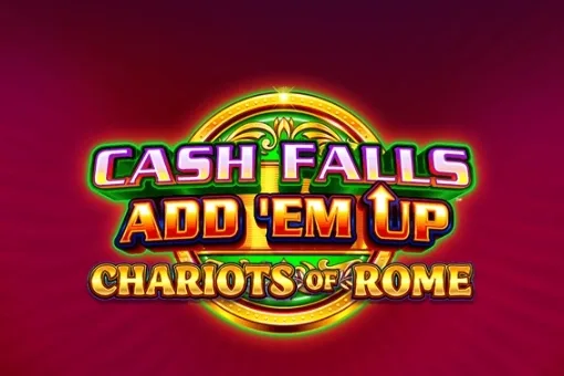 Cash Falls Add Em Up Chariots Of Rome slot
