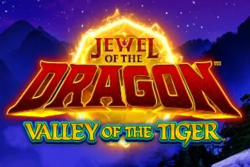 Jewel Of The Dragon Valley Of The Tiger slot