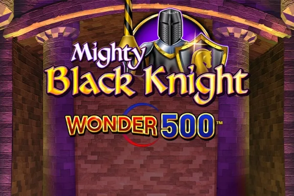 Mighty Black Knight Wonder 500 slot
