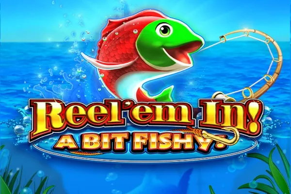 Reel Em In A Bit Fishy slot