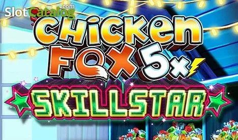 Chicken Fox 5x Skillstar slot