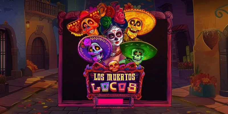 Los Muertos Locos slot
