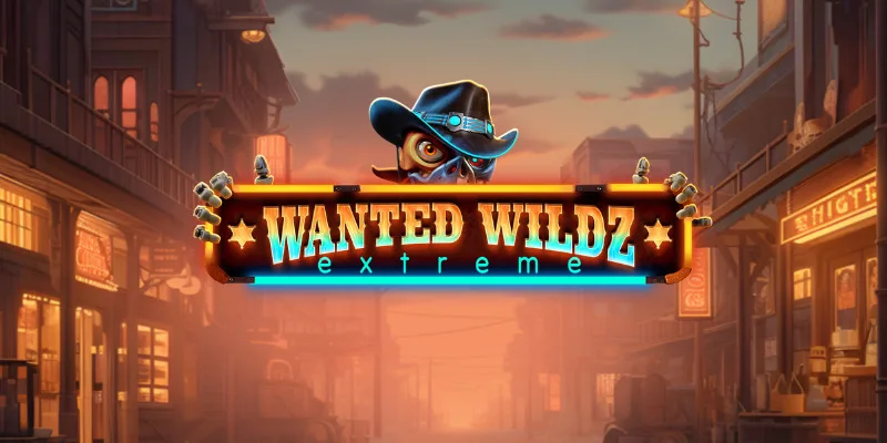 Wanted Wildz Extreme slot