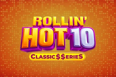 Rollin Hot 10 Classic Series slot