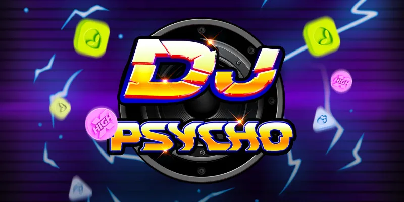 DJ Psycho slot