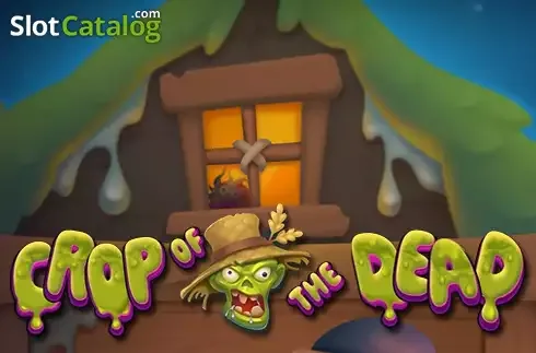 Crop Of The Dead slot