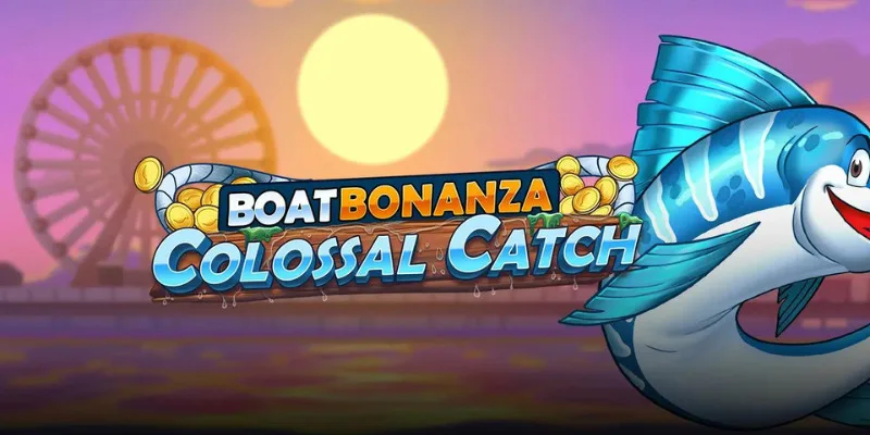 Boat Bonanza Colossal Catch slot