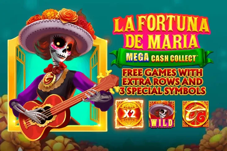La Fortuna De Maria Mega Cash Collect slot