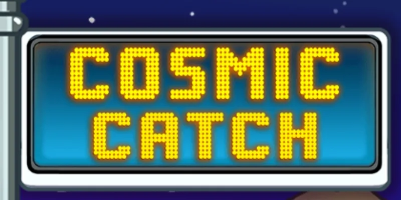 Cosmic Catch slot