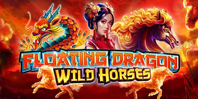 Floating Dragon Wild Horses slot