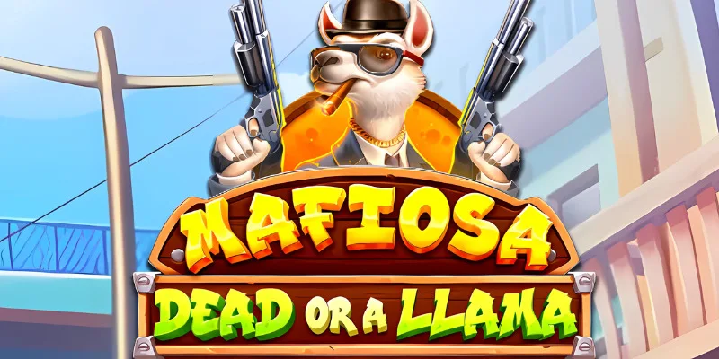 Mafiosa Dead Or A Llama slot