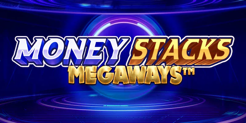 Money Stacks Megaways slot