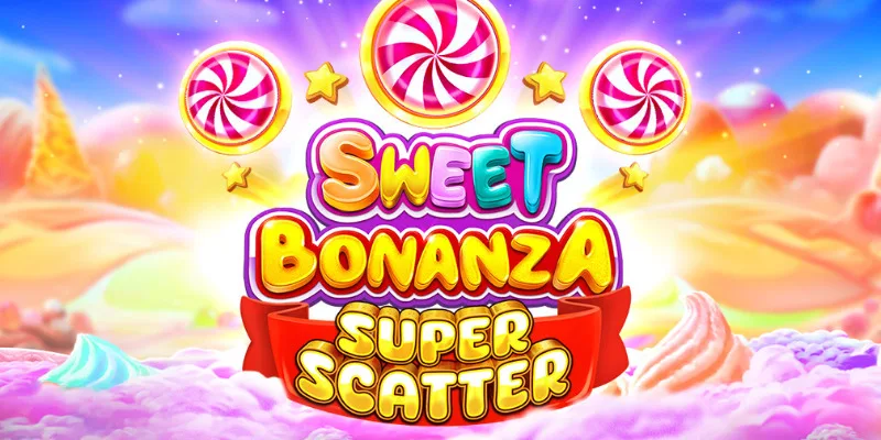 Sweet Bonanza Super Scatter slot