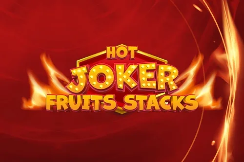 Hot Joker Fruits Stacks slot