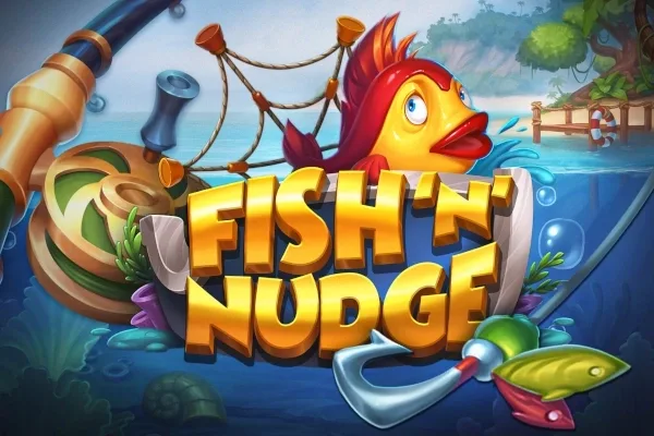 Fish N Nudge slot